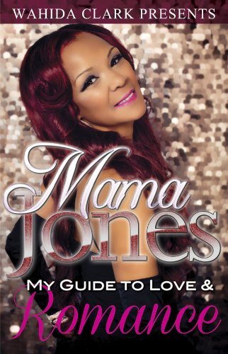 Mama Jones: My Guide to Love & Romance