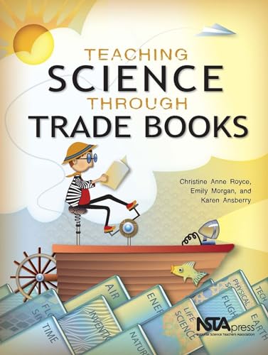 Teaching Science Through Trade Books