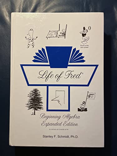 Life of Fred Beginning Algebra Expanded Edition