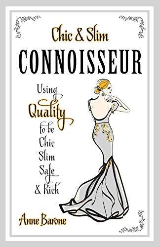 Chic & Slim Connoisseur