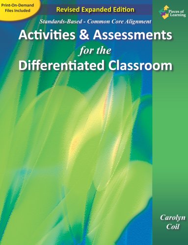 Activities and Assessments for the Differentiated Classroom Revised Expanded Edition