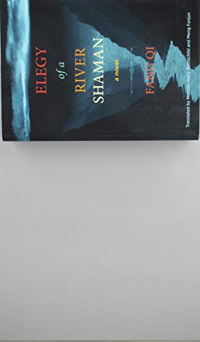 Elegy of a River Shaman