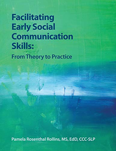 Facilitating Early Social Communication Skills