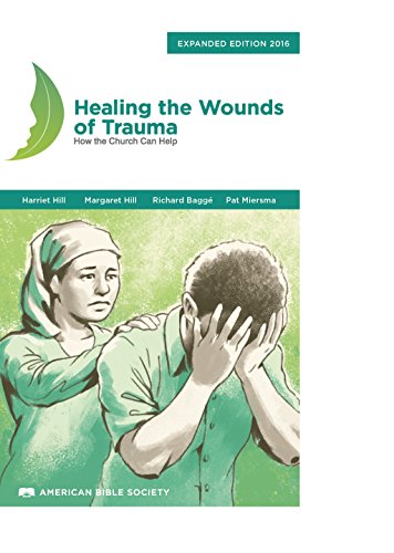 Healing the Wounds of Trauma Manua