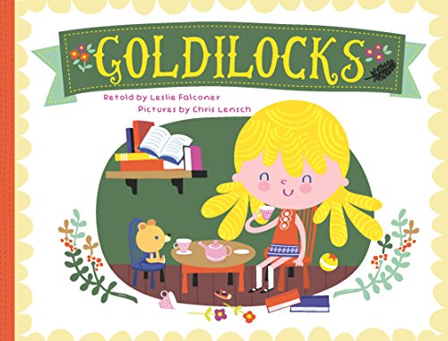Goldilocks