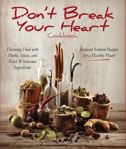Don't Break Your Heart Cookbook