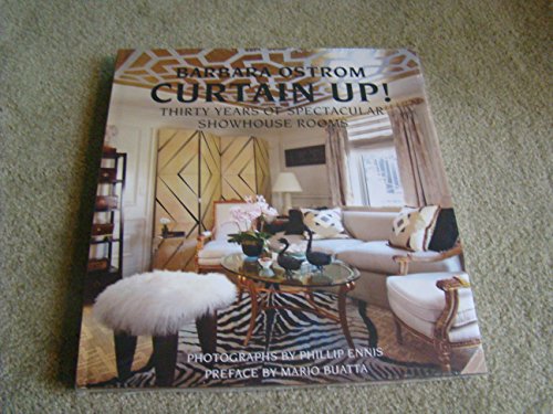 Curtain Up!: Thirty Years of Spectacular Showhouse Rooms