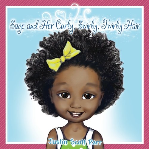 Sage and Her Curly, Swirly, Twirly Hair