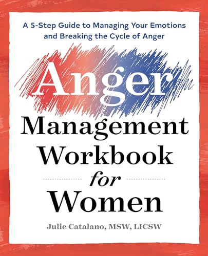 The Anger Management Workbook for Women