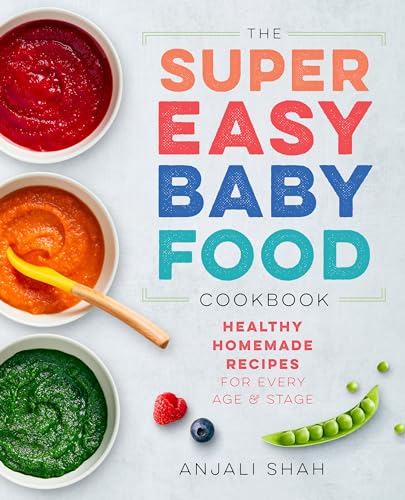 Super Easy Baby Food Cookbook