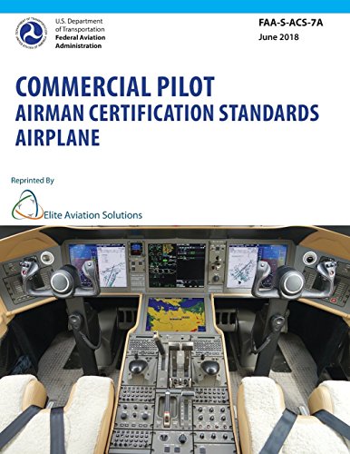 Commercial Pilot Airman Certification Standards Airplane Faa-S-Acs-7a