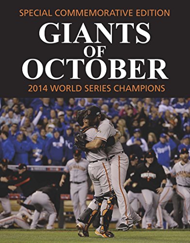 Giants of October - San Francisco 2014 World Series Champions