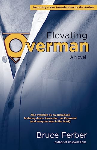 Elevating Overman