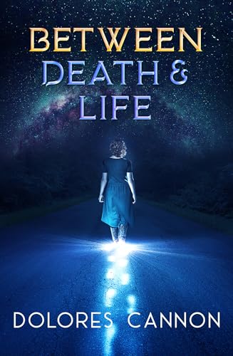 Between Life and Death