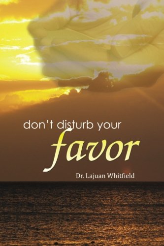 Don't Disturb Your Favor