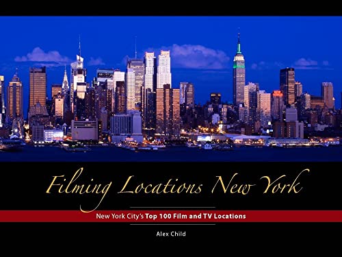 Filming Locations New York: 200 Iconic Scenes to Visit