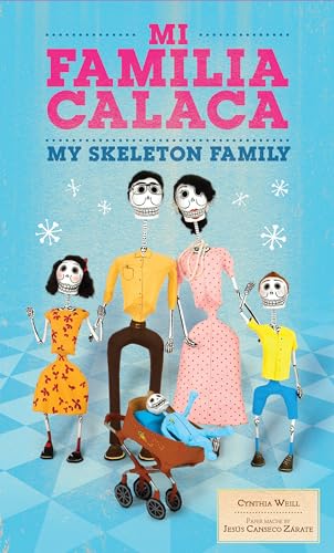 Mi Familia Calaca / My Skeleton Family