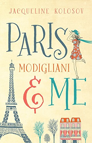 Paris, Modigliani & Me