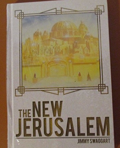 The New Jersalem by Jimmy Swaggart