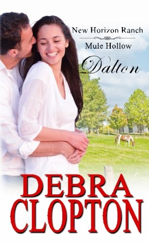 Dalton: Volume 5 (New Horizon Ranch: Mule Hollow)