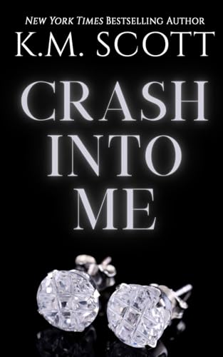 Crash Into Me (Heart of Stone #1)