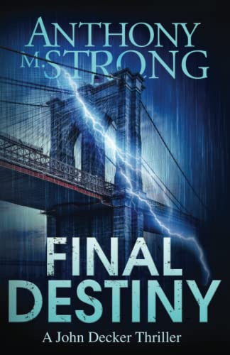 Final Destiny (John Decker Supernatural Thrillers)