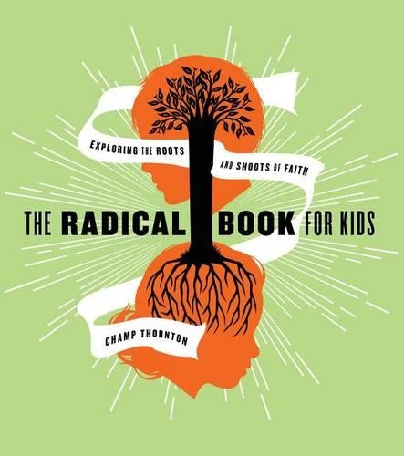 The Radical Book for Kids