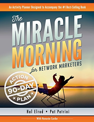 The Miracle Morning for Network Marketers 90-Day Action Planner