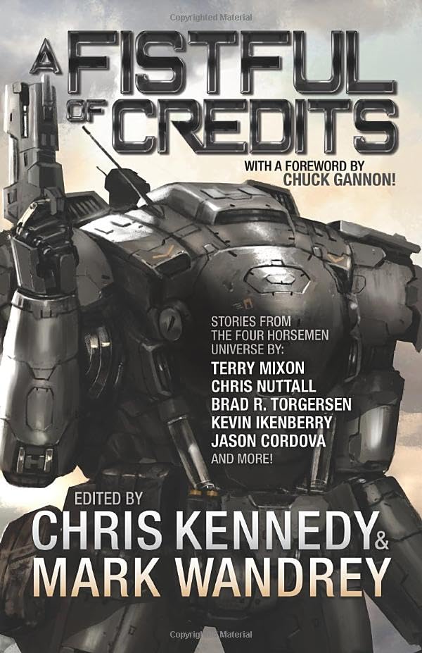 A Fistful of Credits: Stories from the Four Horsemen Universe: Volume 5 (The Revelations Cycle)