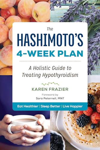 The Hashimoto's 4-Week Plan