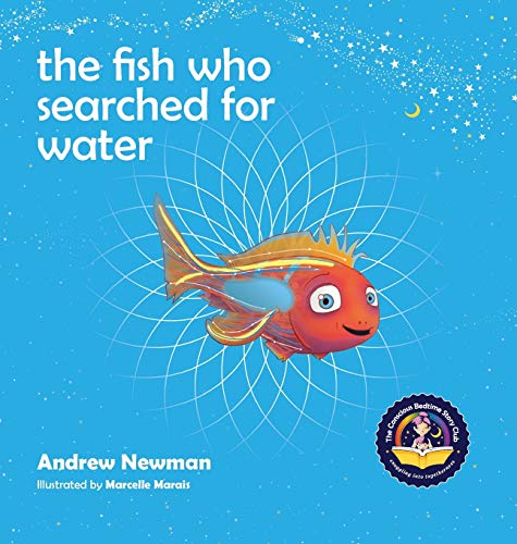 The fish who searched for water