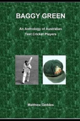 Baggy Green: An Anthology of Australian Test Cricket Players