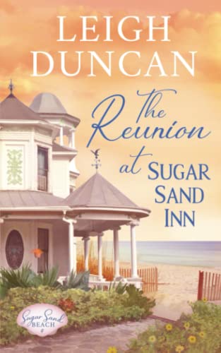 The Reunion At Sugar Sand Inn