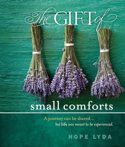 The Gift of Small Comforts