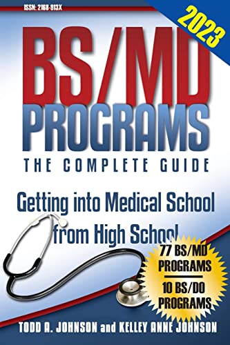 BS/MD Programs-The Complete Guide