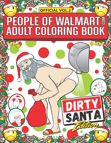 People of Walmart Adult Coloring Book Dirty Santa Edition