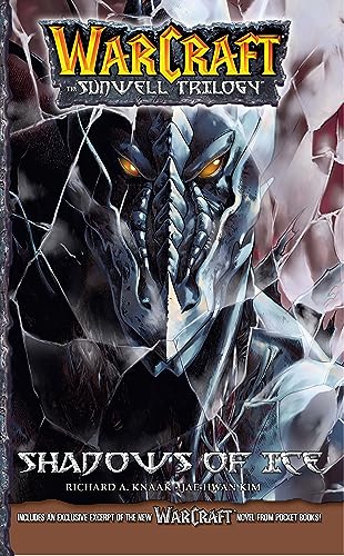 WarCraft: The Sunwell Trilogy #2: Shadows of Ice