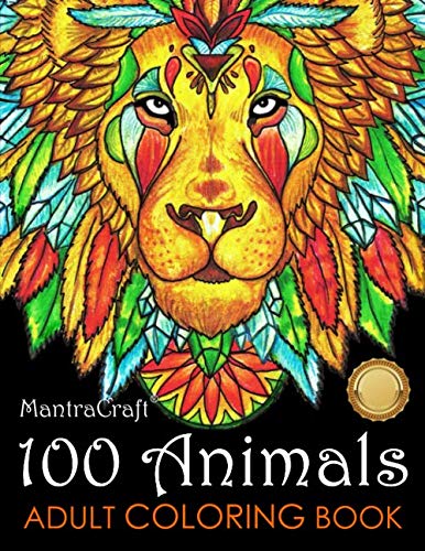 100 Animals Adult Coloring Book: Stress Relieving Designs to Color, Relax and Unwind (Coloring Books for Adults)