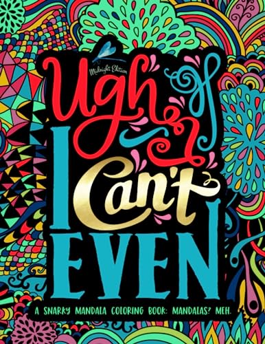A Snarky Mandala Coloring Book