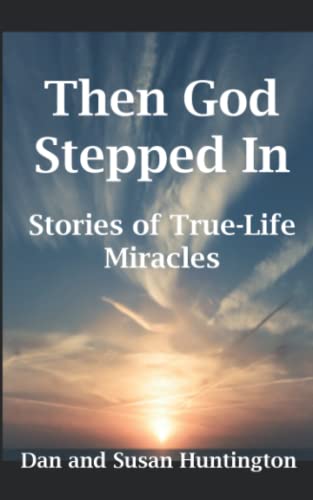 Then God Stepped In