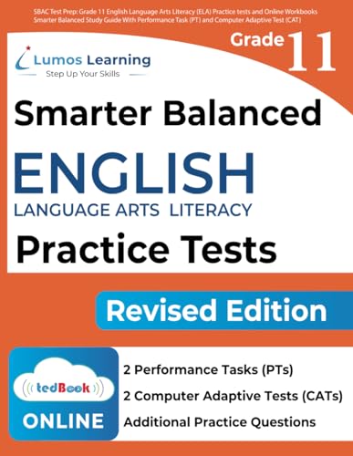 SBAC Test Prep: Grade 11 English Language Arts Literacy (ELA) Practice tests and Online Workbooks: Smarter Balanced Study Guide With Performance Task ... Adaptive Test (CAT) (SBAC by Lumos Learning)