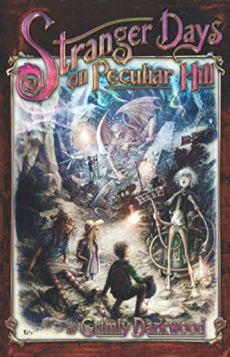 Stranger Days on Peculiar Hill (The Vale of Strange)