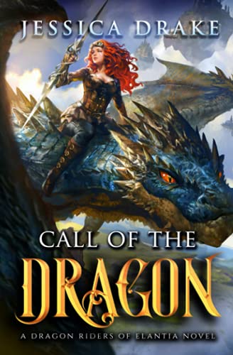 Call of the Dragon: a Dragon Fantasy Adventure (Dragon Riders of Elantia)