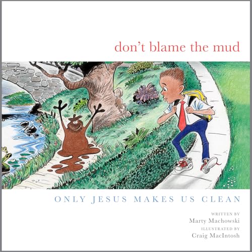 Don't Blame the Mud