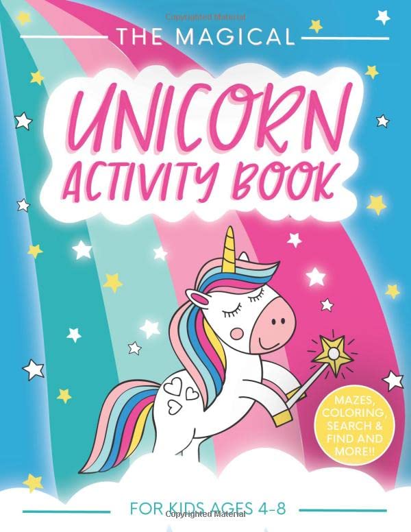 The Magical Unicorn Activity Book for Kids Ages A Fun and Educational Childrens Workbook for Unicorn Coloring How to Draw for Kids Spot the Mazes Dot to Dot and Word Search Puzzles