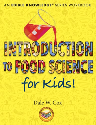 Introduction to Food Science for Kids!