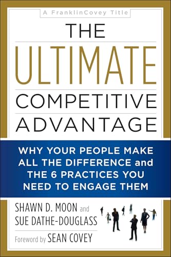 The Ultimate Competitive Advantage