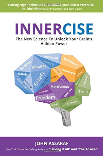INNERCISE The New Science to Unlock Your Brains Hidden Power