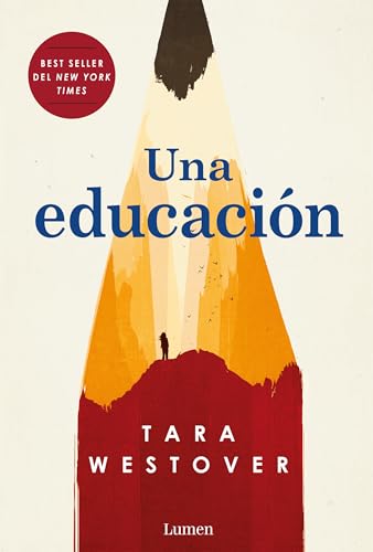 Una Una educación / Educated: A Memoir