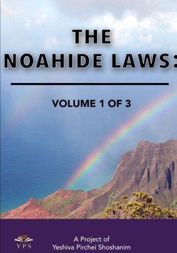 The Noahide Laws Part 1 of 3